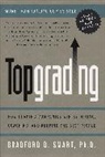 Bradford D Smart, Bradford D. Smart, Smart Bradford D. - Topgrading (revised PHP edition)