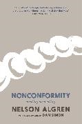 Nelson Algren, C. S. O'Brien, Dan Simon - Nonconformity Writing on Writing