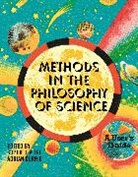 Adrian Currie, Sophie J. Veigl, Sophie J Veigl, Adrian Currie, Sophie J Veigl - Methods in the Philosophy of Science
