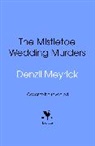 Denzil Meyrick, Meyrick Denzil - The Mistletoe Wedding Murders