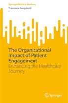 Francesca Sanguineti - The Organizational Impact of Patient Engagement