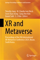 Seok Chan Jeong et al, M Claudia tom Dieck, Seok Chan Jeong, Timothy Jung, S J Kim, S. J. Kim... - XR and Metaverse
