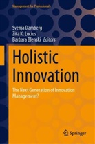 Barbara Blenski, Svenja Damberg, Zita K Lucius, Zita K. Lucius - Holistic Innovation
