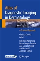 Clarissa Canella - Atlas of Diagnostic Imaging in Dermatology