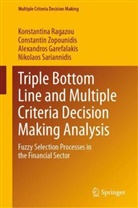 Garefa, Alexandros Garefalakis, Konstantina Ragazou, Nikolaos Sariannidis, Constantin Zopounidis - Triple Bottom Line and Multiple Criteria Decision Making Analysis
