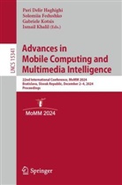Pari Delir Haghighi, Solomiia Fedushko, Ismail Khalil, Gabriele Kotsis, Gabriele Kotsis et al - Advances in Mobile Computing and Multimedia Intelligence