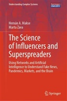 Hernán A Makse, Hernán A. Makse, Marta Zava - The Science of Influencers and Superspreaders