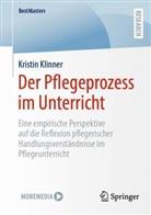 Kristin Klinner - Der Pflegeprozess im Unterricht