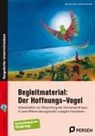 Julia Rosendahl, Tobias Rosendahl - Begleitmaterial: Der Hoffnungsvogel