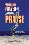 Oluwakemi O Ola-Ojo - Provocation, Prayer and Praise