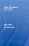 David Preece, Preece David, Gordon Steven, Valerie Steven, Steven Gordon, Steven Valerie - Work, Change and Competition
