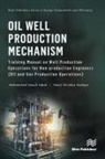 Mohammed Ismail Iqbal, Vamsi Krishna Kudapa - Oil Well Production Mechanism