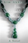 Kim Akhtar - A Suitable Necklace