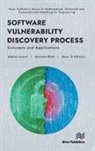 Omar H Alhazmi, Adarsh Anand, Navneet Bhatt - Software Vulnerability Discovery Process: Concepts and Applications