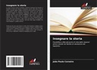 João Paulo Carneiro - Insegnare la storia