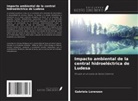 Gabriela Lorenzon - Impacto ambiental de la central hidroeléctrica de Ludesa