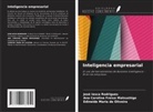 Edineide Maria de Oliveira, Ana Carolina Freixa Matsushige, José Iesca Rodrigues - Inteligencia empresarial