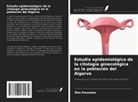 Rita Possante - Estudio epidemiológico de la citología ginecológica en la población del Algarve