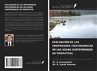 A. Jayaprakash, R. Jumail Ahamed - EVALUACIÓN DE LAS PROPIEDADES FISICOQUÍMICAS DE LAS AGUAS SUBTERRÁNEAS EN TIRUPATTUR