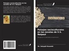 Satyajit Kosambi - Paisajes socioculturales en las novelas de V.S. Naipaul