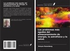 Simyon Rozenberg - Los problemas más agudos del almacenamiento de energía, la astrofísica y la salud