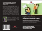 Marilsi Nápoles Hernández, Yamilé Osorio Matos, Yoalbis Pérez Hernández - La prise en charge des apprenants atteints de TSA et de déficiences intellectuelles