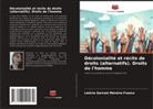 Letícia Garroni Moreira Franco - Décolonialité et récits de droits (alternatifs). Droits de l'homme