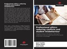 Juan Carlo, Jean Coelho, Eliane Ester - Professional ethics: reducing conflicts and student misbehaviour