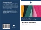Edineide Maria de Oliveira, Ana Carol Freixa Matsushige, Ana Carolina Freixa Matsushige, José Iesca Rodrigues - Business Intelligence