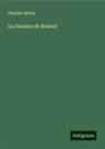 Theodor Müller - La chanson de Roland