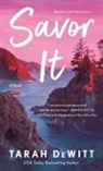 Tarah Dewitt - Savor It
