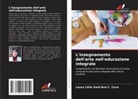 Laura Célia Sant'Ana C. Cava - L'insegnamento dell'arte nell'educazione integrale