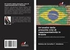 Heloisa de Carvalho F. Valadares - Un'analisi della presunta crisi di rappresentatività in Brasile