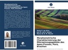 de N M Macie, Maria de N. M. Maciel, Josi M de B Santos, Josi M. de B. Santos, Denis P da Silva, Denis P. da Silva - Morphometrische Charakterisierung der Mikroeinzugsgebiete des Apeú-Flusses, Pará, Brasilien