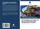 Ari Dos Santos Silveira Pinto Júnior - Die Congada von Lapa und die afro-brasilianische Religiosität in Paraná: