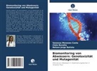 Cleto Baratta, Jorge Batist, Nelson Jorge Batista, Vanessa Menezes Costa - Biomonitoring von Abwässern: Genotoxizität und Mutagenität