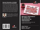 Juliana L. de S. Cruz, Diego Pedroso, Edson R. de Paula - Normosi informativa - Gli effetti del sovraccarico di informazioni