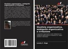 Lovely C. Zega - Giustizia organizzativa, ambiguità organizzativa e irritazione