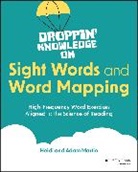 Adam Martin, Heidi Martin, Adam Martin, Heidi Martin, Heidi (Droppin'' Knowledge With Heidi) Mar Martin, Martin Heidi - Droppin'' Knowledge on Sight Words and Word Mapping