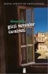 Ahmet Büke - Gizli Sevenler Cemiyeti