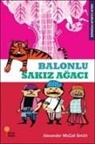 Alexander McCall Smith - Balonlu Sakiz Agaci