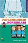 Alexander McCall Smith - Patlamis Misir Korsanlari