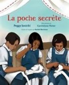 Peggy Janicki, Carrielynn Victor - La Poche Secrète