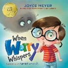 Joyce Meyer, Meyer Joyce - When Worry Whispers