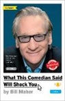 Bill Maher, Maher Bill - What This Comedian Said Will Shock You