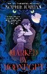 Sophie Jordan, Jordan Sophie - Marked by Moonlight: Volume 1