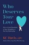 KC Davis, Kc Davis - Who Deserves Your Love