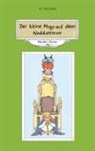 Renier-Fréduman Mundil - Der kleine Mugu auf dem Noddelthron