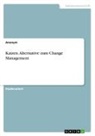 Anonymous, Ingrid Schweitzer - Kaizen. Alternative zum Change Management