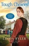 Linda Byler - Tough Choices